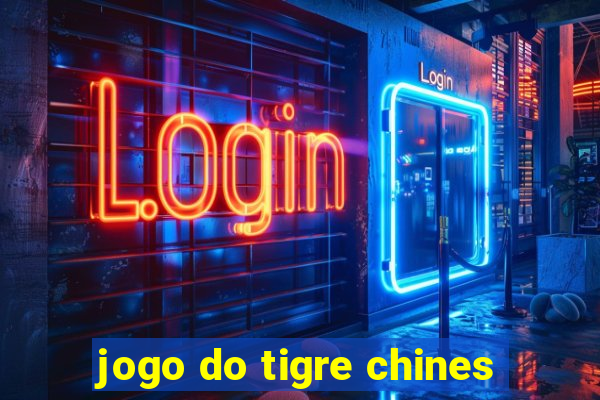 jogo do tigre chines